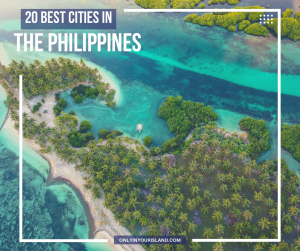 Read more about the article 20 Best Cities to Travel in the Philippines