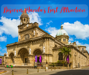 Read more about the article Manila: Best Attractions